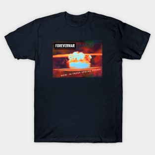 ForeverWar 1 T-Shirt